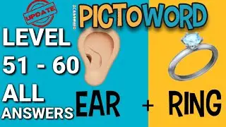 Pictoword Level 51 52 53 54 55 56 57 58 59 60 ALL ANSWERS