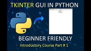 GUI in Python Using tkinter tutorial for Beginners part # 1