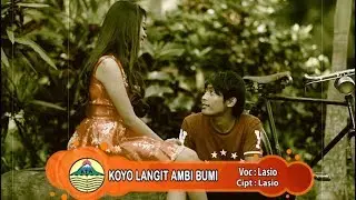 KOYO LANGIT AMBI BUMI _ New Version ~ Lasio   |   Official Video