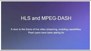 HLS And MPEG DASH Now With The Epiphan Pearl Family
