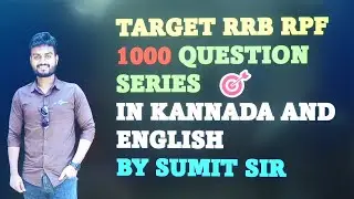 TARGET RRB RPF 1000 QUESTIONS SERIES BY SUMIT SIR DAILY CLASS AT 9 AM