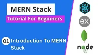 MERN Stack Tutorial | #1 - What is MERN Stack