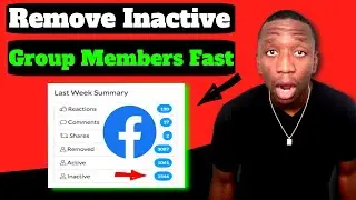 How To Remove Inactive Facebook Group Members (THIS WORKS EVERYTIME)
