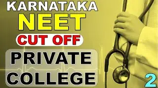 Private College NEET Cut off 2024 | Part 2 | Karnataka MBBS Cut off Rank Score In Private College