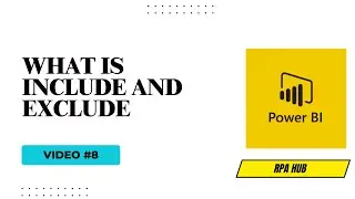 8# What is Include and Exclude in Power BI | Power BI Tutorial