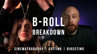 EPIC B-ROLL Cinematography BREAKDOWN & How I Made It