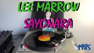 Lee Marrow - Sayonara (Don't Stop...) (Italo-Disco 1985) (Extended Version) AUDIO HQ - VIDEO FULL HD