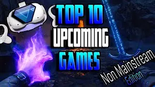 BEST NON-MAINSTREAM VR GAMES 2021!!! Top 10 upcoming steam VR games of 2021!