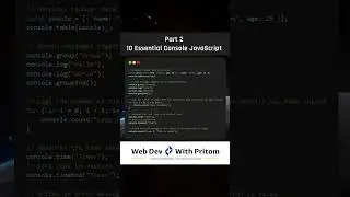 Part 2 - 10 Essential Console JavaScript Commands for Efficient Debugging