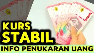 HARI INI INFO HASIL PENUKARAN UANG KE RUPIAH MASIH STABIL TKI MASIH UNTUNG KALAU MAU TRANSFER UANG