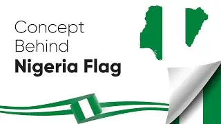 Hidden meaning behind the Nigeria Flag