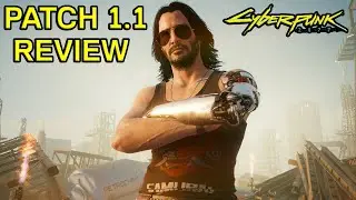 New Cyberpunk 2077 Update 1.1 REVIEW - Cyberpunk Patch 1.1 Gameplay PS4 Xbox One 2021 - The One?