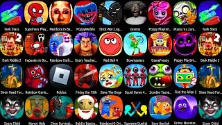 Poppy Playtime Chapter 2,Poppy Playtime Chapter 1,Santa Baldi',Scary Child,Dark Riddle,Granny,Roblox