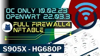 OpenWrt 22.03.3 OC OnLy 10.01.23 WiFi Off HG680P Kernel 6 | REYRE-STB