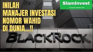 Perusahaan Ini Menguasai Dunia Dari Balik Layar..?? Review Saham BlackRock (BLK) - Saham NYSE
