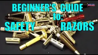 Beginner's Guide To Safety Razor Shaving@geofatboy