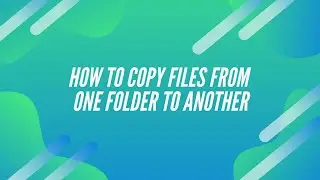 How to copy files between folders (inc Windows 10 Snapping function)