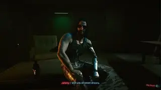 Johnny Silverhand Wishes You All Sweet Dreams