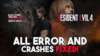 How To Fix Resident Evil 4 Error | Crashing, Freezing, Black Screen, Directx Error