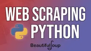 Comprehensive Python Beautiful Soup Web Scraping Tutorial! (find/find_all, css select, scrape table)