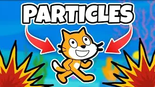 Make Epic PARTICLES Scratch Tutorial 💥🎉