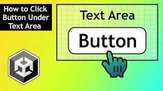 How to Click Button Under Text Area | UNITY