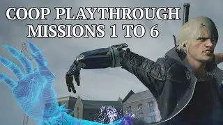 Devil May Cry 5 Coop Playthrough! Missions 1 to 6