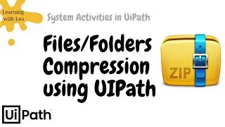 Compress files to ZIP file format using UiPath Studio||RPA