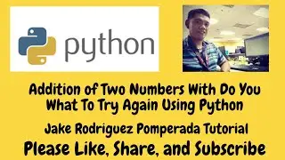 Addition of Two Number With Do You Want To Try Again in Python