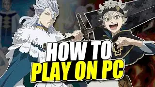 NEW *BLACK CLOVER* GAME!? How To Play on PC (And Get BEST Performance!) ft. Bluestacks
