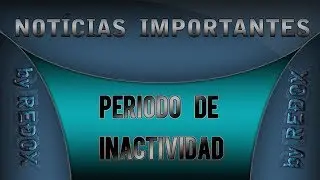 NOTÍCIAS IMPORTANTES SOBRE EL CANAL | byReÐoX