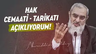 HAK CEMAATİ - TARİKATI AÇIKLIYORUM! | Nureddin Yıldız