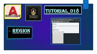 Tutorial 018; How to use Region Command in AutoCAD; 