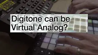 Can we turn the Digitone into a Virtual Analog synth?