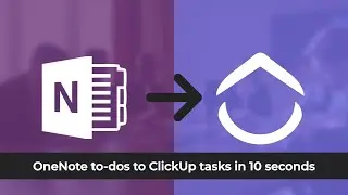 OneNote to ClickUp Integration - To-dos