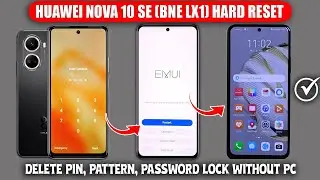 Without Pc 2024 🆕 Huawei Nova 10 Se (Bne lx1) Hard Reset Screen Lock Bypass ❌ Not Working 2024 🔥