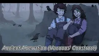 Ancient Aberration (Vacuous' Construct) - Music Commission