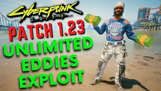 Cyberpunk 2077 - Unlimited Eddies and Free Exp!! | STILL WORKS AFTER PATCH 1.31 (No Glitches)