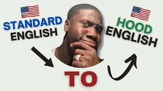 Can You Speak American 🇺🇸 Hood English? Translate Everyday Sentences Like a Pro!