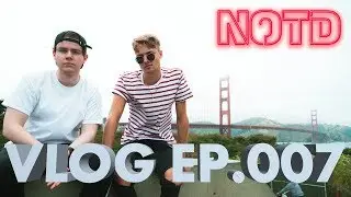 NOTD Vlog: Episode 007 - San Francisco and Los Angeles