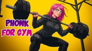 The Best Phonk 1h music - most aggressive high energy Phonk for Gym and workout