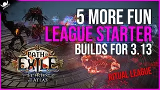Path Of Exile 3.13 Starter Builds 🔥 5 More Potential PoE Ritual Starter Builds (2021)
