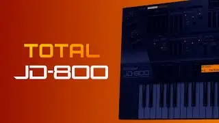 Introducing Total JD-800 🎹
