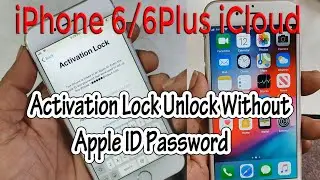 iPhone 6 6Plus iCloud Activation Lock Unlock Without Apple ID | How To Bypass iCloud Apple ID