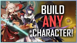 How to build (Almost) ANY CHARACTER | Genshin Impact Noob's Build Guide