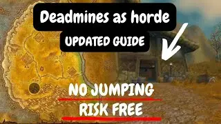 Updated Guide: How to get to Deadmines as Horde on WoW Classic HC Challenge??🤔🤔