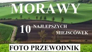 Morawy - przewodnik fotograficzny, Moravia - photoguide