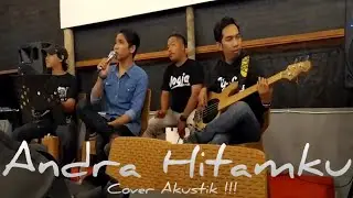 andra and the backbone hitamku cover akustik - CASPER PTK