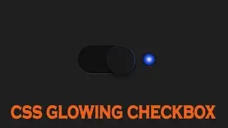 Pure css custom checkbox | cool css effects | css glowing toggle switch animation