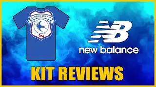 Cardiff City FC New Balance Kits Review | A Look at the Collection of Shirts Released so Far!